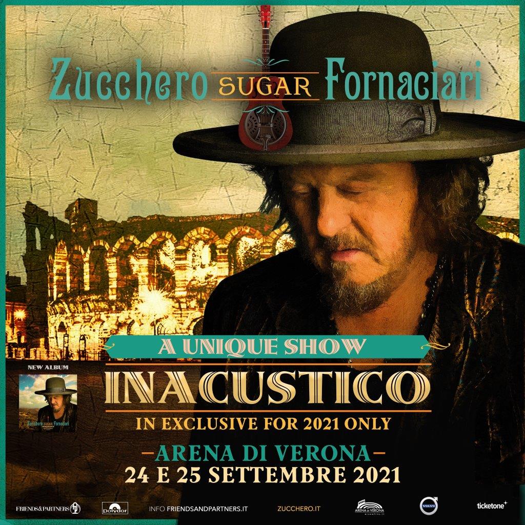 Zucchero “Sugar” Fornaciari con Inacustico 2021 il 24 e 25 settembre all’Arena di Verona, biglietti da oggi