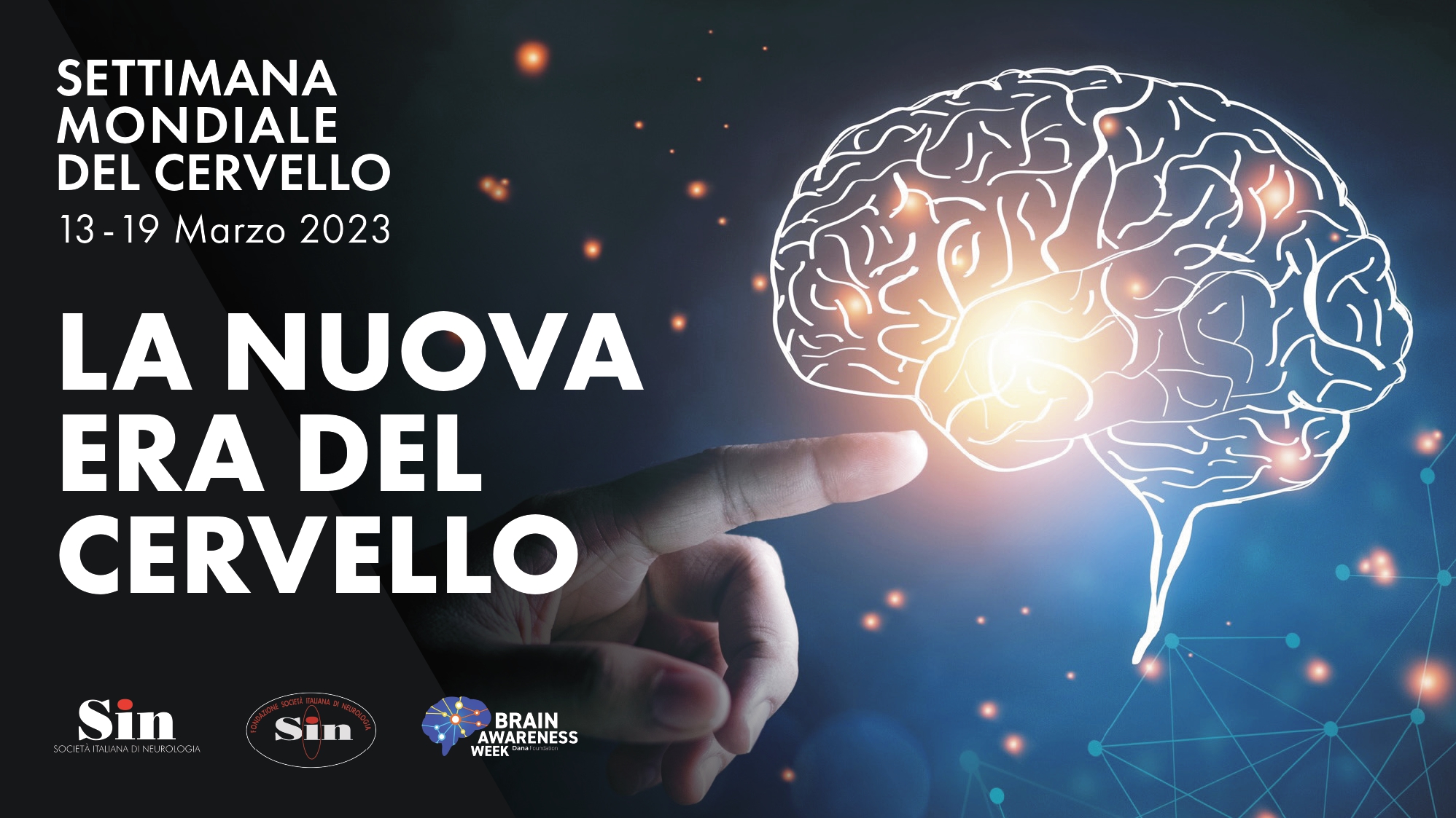 “La Nuova Era del Cervello”, dal  13 al 19 Marzo  la settimana mondiale