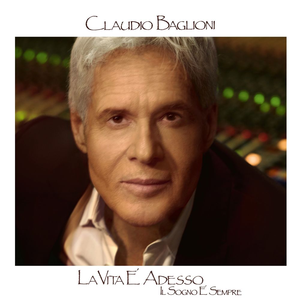 Claudio Baglioni: “La Vita è adesso, Il Sogno è sempre”: compie 40 anni. L’album più venduto di sempre in Italia viene celebrato con un progetto discografico e uno editoriale